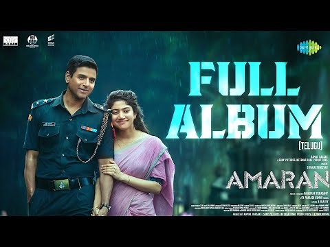 Amaran (Telugu) - Full Album | Sivakarthikeyan, Sai Pallavi | GV Prakash Kumar | Rajkumar Periasamy