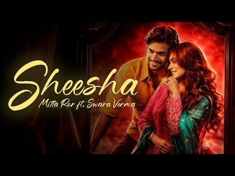 Sheesha (Official Music Video) | Mitta Ror ft. Swara Verma | Sorab Bedi | Niharika Tiwari