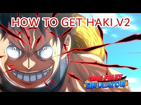 One Fruit Simulator - How to Get Haki V2