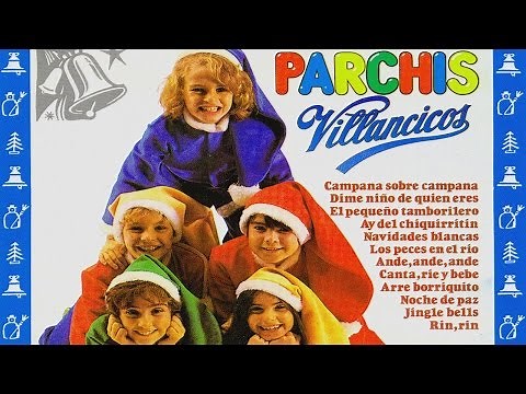 Parchis - Villancicos (Sus Mejores Villancicos Navideños)