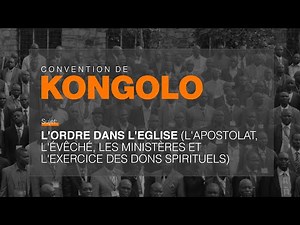 2023-07-27 JEUDI MATIN. - L'ORDRE DANS L'ÉGLISE. -FRERE MWAMBA ILUNGA. CONVENTION DE KONGOLO.