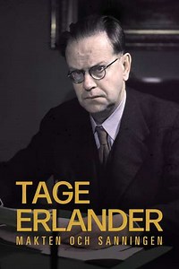Tage Erlander – makten och sanningen (2020) - TV Show