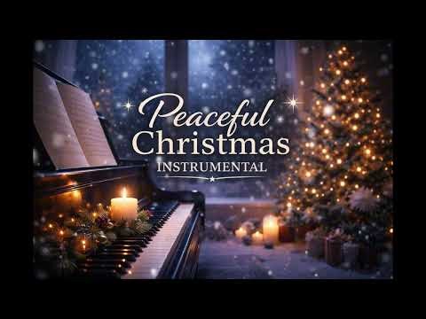 Peaceful Christmas Instrumental – Soft Piano for Quiet Winter Nights