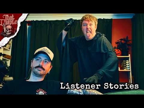 Your Terrifying Listener Stories Vol.? & Brb | That Chapter Podcast