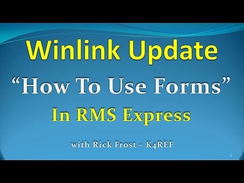 Winlink - "How To Use Forms"