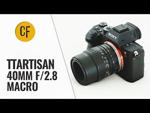 TTArtisan 40mm f/2.8 Macro lens review with samples