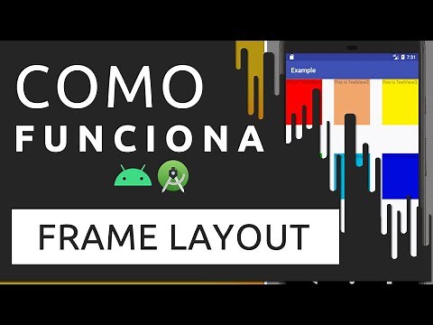 ANDROID FRAME LAYOUT COMO FUNCIONA?