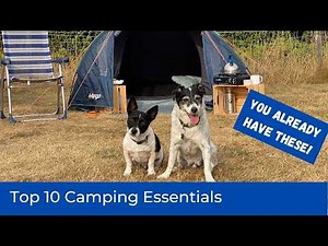 10 Camping Essentials You Actually Need | Budget Camping Tips for Beginners