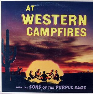 The Sons Of The Purple Sage - At Western Campfires