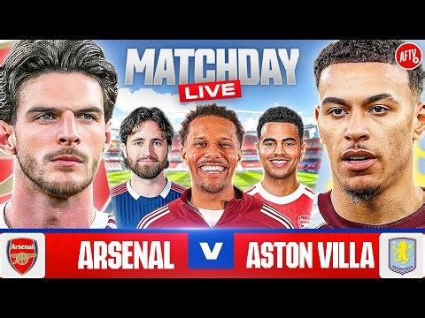Arsenal 4-1 Aston Villa | Match Day LIVE