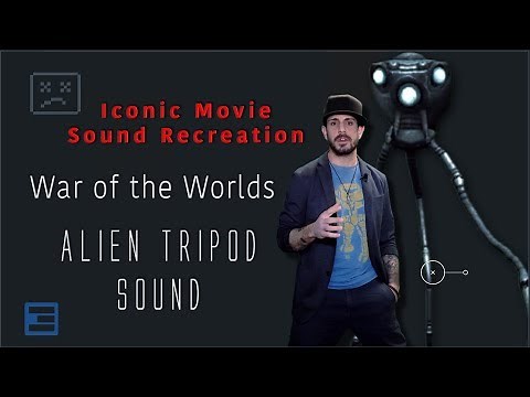 Iconic Movie Sound Recreation - War of the Worlds Alien Tripod Sound
