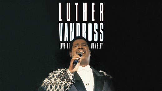 Luther Vandross: Live at Wembley | Luther Vandross: Live at Wembley