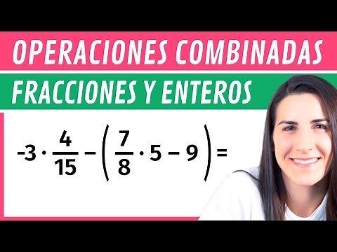 COMBINADAS con FRACCIONES y ENTEROS ➗ Operaciones Combinadas