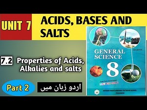 Class 8 Science Unit 7 Acids, Alkalies and Salts || Urdu Explanation - part 2