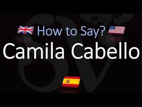 How to Pronounce Camila Cabello? (CORRECTLY)