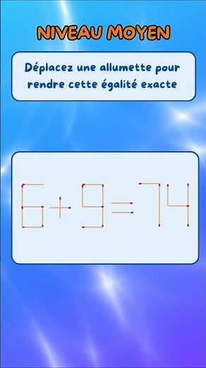 Équations avec allumettes 🔥 Défis logiques et casse-têtes mathématiques