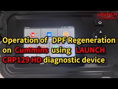 Operation of DPF Regeneration on Cummins using LAUNCH CRP129 HD diagnostic device