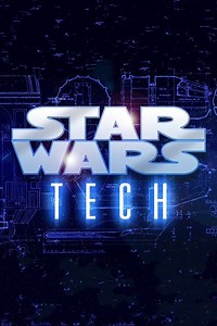 Stream Star Wars Tech (2007): Find it on Netflix, Prime Video, Hulu & more