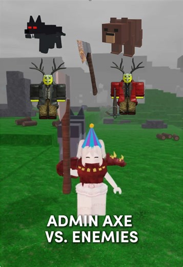 Admin Axe Vs. All Enemies! #roblox #99nightsintheforestroblox #fyp