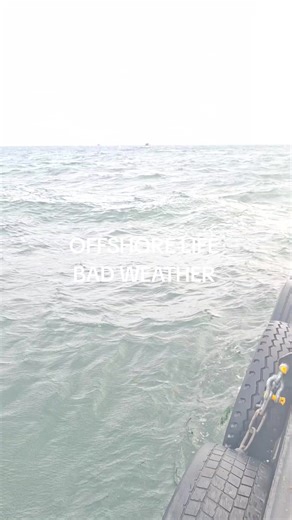 Navigating Offshore Life During Bad Weather