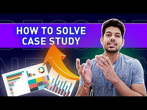 How to Solve Case Study? | Ex-Bain | Consulting Case Interview | Hrithik Mehlawat
