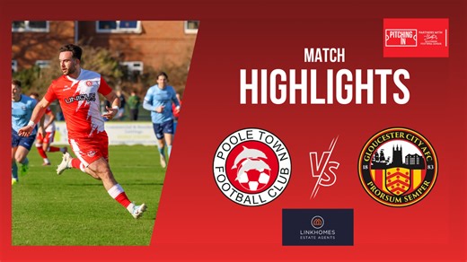 Highlights: Poole Town 1-2 Gloucester City