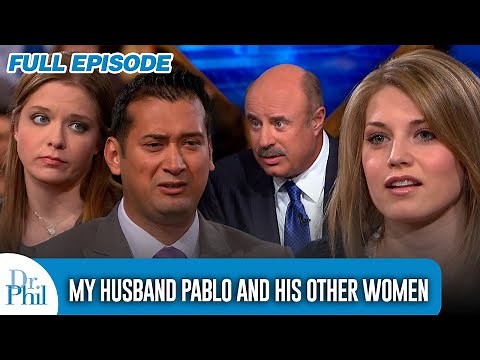 My Husband Pablo and His Other Women | FULL EPISODE | Dr. Phil