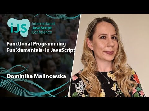 Functional Programming Fun(damentals) in JavaScript | Dominika Malinowska