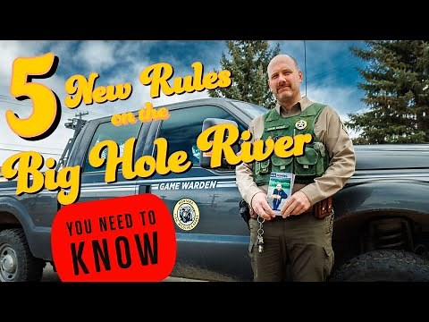 New Rules on Big Hole River, Montana - Fish, Wildlife, and Parks Interview