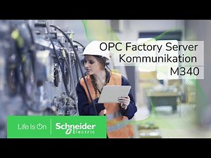 OPC Factory Server - Kommunikation zu einer M340 | Schneider Electric