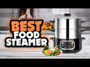 ✅Best Electric Food Steamer in 2021[Buying Guide]