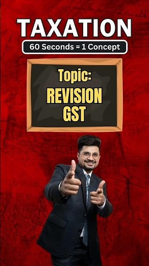 Taxation 101 | Revision Of GST| CA Vivek Gaba