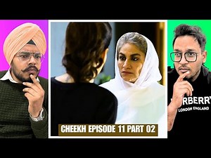 Cheekh Episode 11 Reaction | Part 02 | The Cracks Are Finally Showing | Reaction Chamber