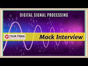 Signal Processing | Mock Interview | Signal Processing Interview Questions | Post GATE Counselling