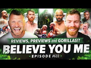 BELIEVE YOU ME Podcast: 633: Reviews, Previews and Gorillas
