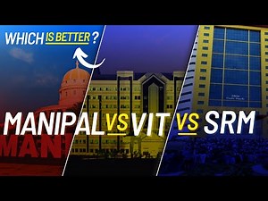 SRM Vs Manipal Vs VIT Vellore College Comparison 2022 | Which has Better Placement? | Fees
