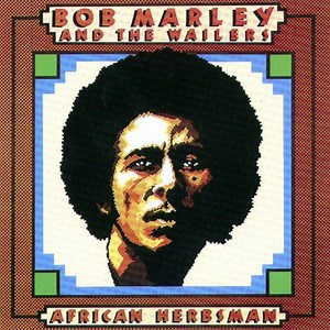 Bob Marley & The Wailers - African Herbsman