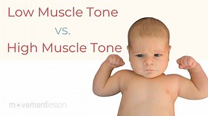 How Muscle Tone is Developed at Birth - High or Low Muscle Tone Baby
