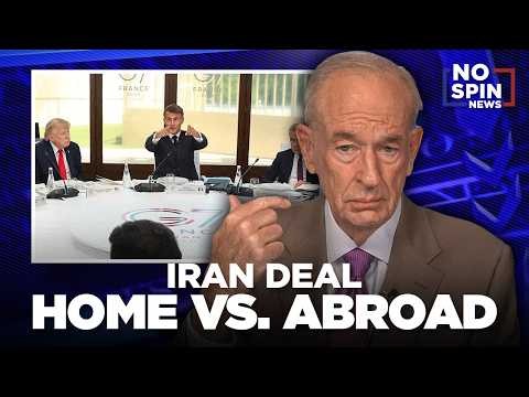 IRAN DEAL: Perception Home and Abroad | Bill O'Reilly