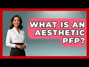What Is An Aesthetic PFP? - Trend Unwrapper