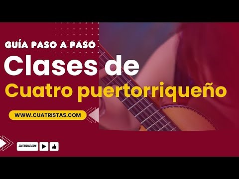 Guía paso a paso para las Clases de Cuatro Puertorriqueño