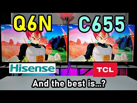 HISENSE Q6N vs TCL C655: both low-mid-range 4K Smart TVs with Quantum dots