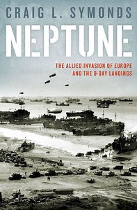 Neptune: The Allied Invasion of Europe and the D Day Landings - Alchetron, the free social encyclopedia