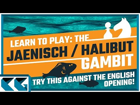 Chess Openings: Learn to Play the Jaenisch Gambit Against the English Opening!