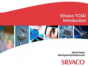 Silvaco TCAD Introduction - SlideServe