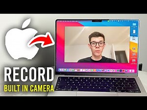 How To Record Video On Mac With Built In Camera - Full Guide