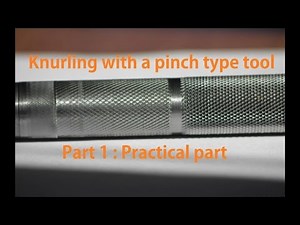 How to knurl with a pinch type knurling tool, one pass, Part one