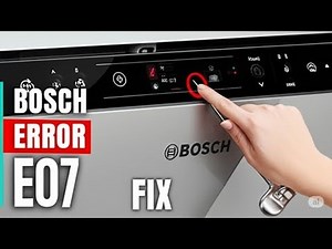 How To Fix Bosch Dishwasher Error Code E07 Meaning Causes Solutions Quick Fix
