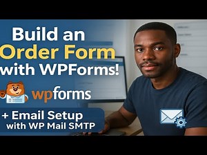WP FORMS: How To Build An Order Form Using WordPress, WP Forms, WP Mail SMTP