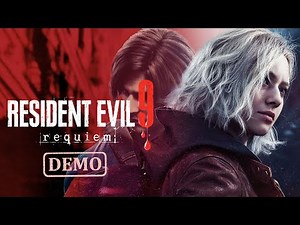 RESIDENT EVIL 9 REQUIEM – NEW DEMO GAMEPLAY SO FAR (48 Minutes)